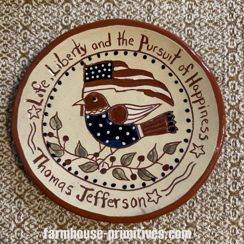Life Liberty and Pursuit of Happiness Redware Plate