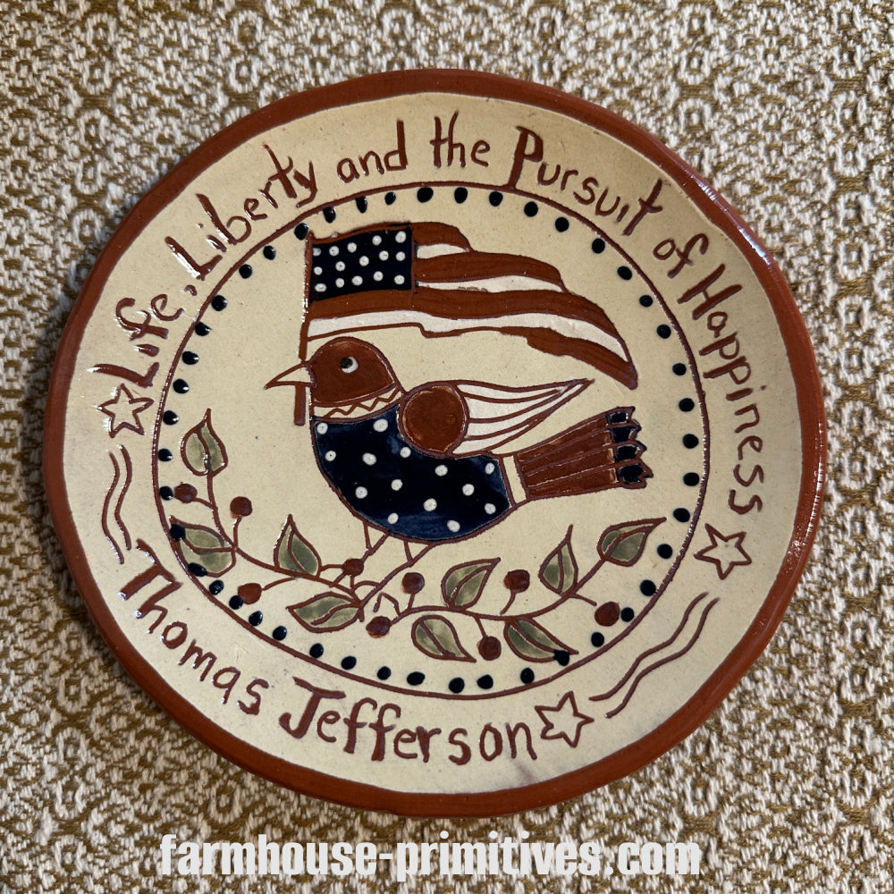 Life Liberty and Pursuit of Happiness Redware Plate