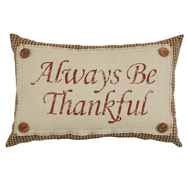 Always Be Thankful Accent Pillow - Farmhouse-Primitives